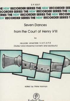 7 Dances from the Court of Henry VIII -