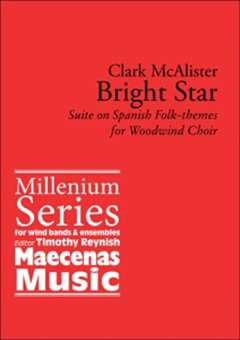 Bright Star (Suite on Spanish Folk-themes for Woodwind Choir)