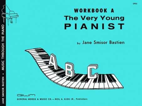 VERY YOUNG PIANIST : WORKBOOK A