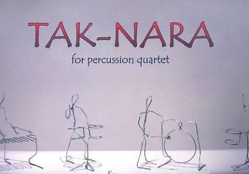 Tak-Nara für 4 Percussionisten