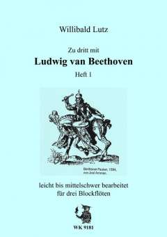 Zu dritt mit Ludwig van Beethoven Band 1