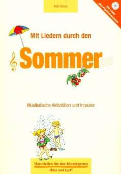 Mit Liedern durch den Sommer (+CD)