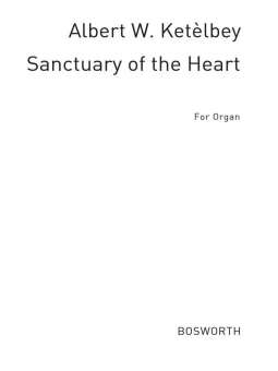 Albert Ketelbey- Sanctuary Of The Heart (Organ)