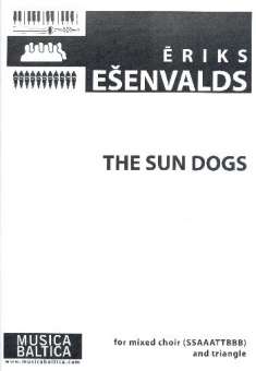 The Sun-Dogs for mixed chorus
