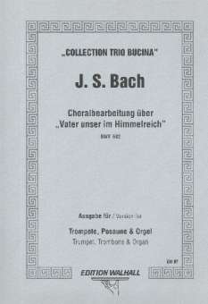 Choralbearbeitung über Vater unser im Himmelreich BWV862