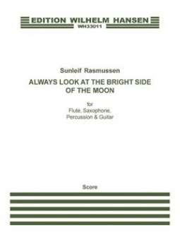 Always look at the bright Side of the Moon -
