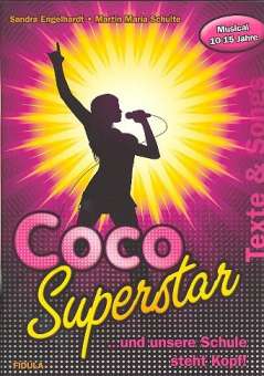 Coco Superstar ... und unsere Schule steht Kopf