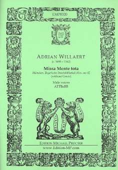 Missa Mente tota (ohne Credo)