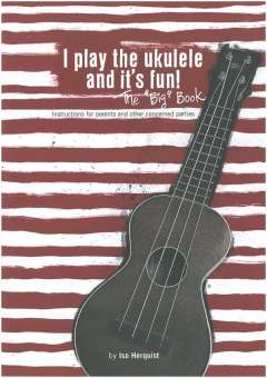 I play the ukulele and it's fun! - Big Book