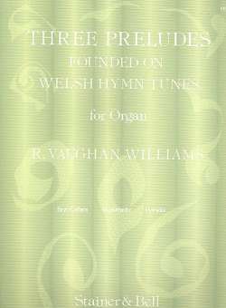 3 preludes founded on Welsh Hymn