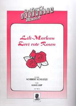Lili Marleen  und  Drei rote Rosen