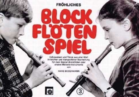 Fröhliches Blockflötenspiel Band 3