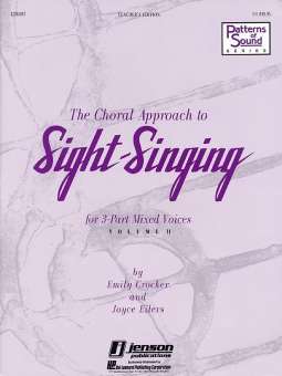 The Choral Approach to Sight-Singing Vol. II