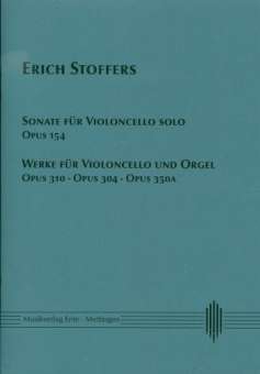 Werke für Violoncello solo  und  Violoncello und Orgel