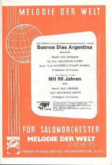 Buenos dias Argentina / Mit 66 Jahren - für Salonorchester