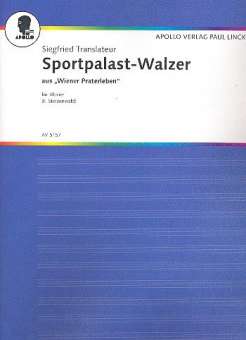 Sportpalastwalzer aus Wiener Praterleben: