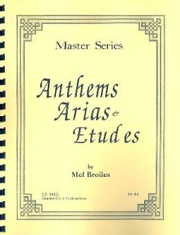 Anthems, Arias and Etudes : for