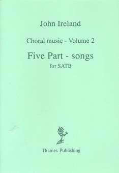 Five Part-Songs for mixed chorus