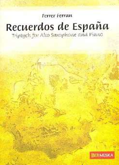 Recuerdos de Espana : for alto saxophone