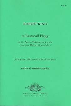 A Pastorall Elegy for soli (SATB) and Bc
