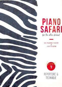 Piano Safari for the older Student - Repertoire & Technique Level 1