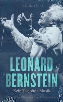 Leonard Bernstein Kein Tag ohne Musik