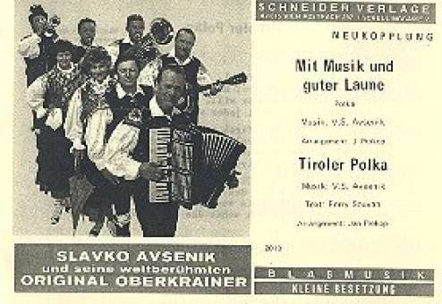 Mit Musik und guter Laune und Tiroler Polka