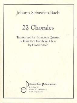 22 Chorales for 4 trombones (ensemble)