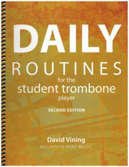 Daily Routines for the student trombone player
