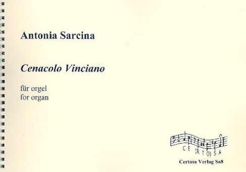 Cenacolo Vinciano für Orgel