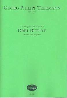 3 Duette aus Der getreue Music-Meister