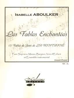 ABOULKER/LA FONTAINE : FABLES ENCHANTEES