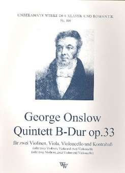 Quintett B-Dur op.33 für