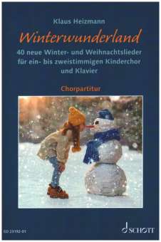 Winterwunderland - 40 neue Winter- und Weihnachtslieder (+Online Audio)