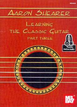 Learning the Classical Guitar vol.3 (+Online Audio)
