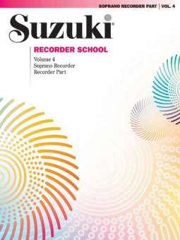 SUZUKI RECORDER SCHOOL VOL.4 : FOR