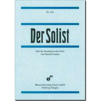 Solist, Der (Solo f. Tenorhorn o. Horn)