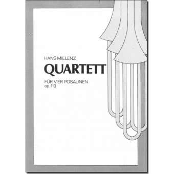 Quartett für vier Posaunen op. 113