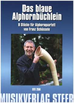 Das blaue Alphornbüchlein (Alphornmeditation)