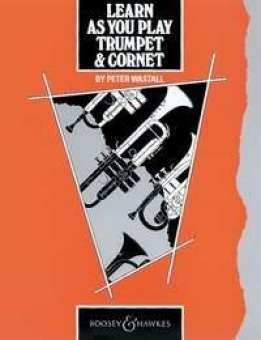 Learn as you play trumpet or cornet