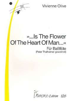 Is the Flower of the Heart of Man