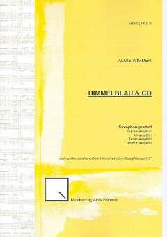 Himmelblau & Co : für 4 Saxophone (SATBar)