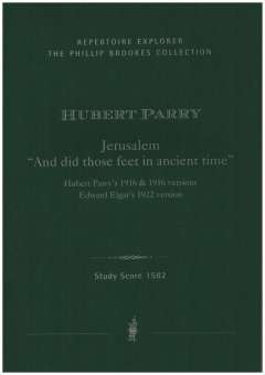 Jerusalem (And did those feet in ancient time) / Parry's 1916 version Choir/Voice & Orchestra