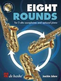 8 Rounds (+CD) : für 3 Altsaxophone,
