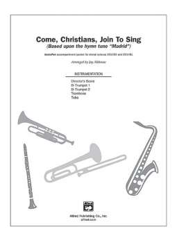 Come* Christians* Join to Sing
