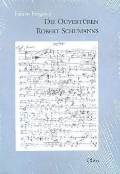 Die Ouvertüren Robert Schumanns
