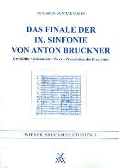 Das Finale der 9. Sinfonie von Anton Bruckner