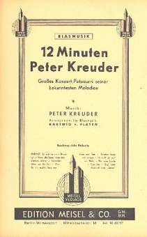 Zwölf Minuten Peter Kreuder: für