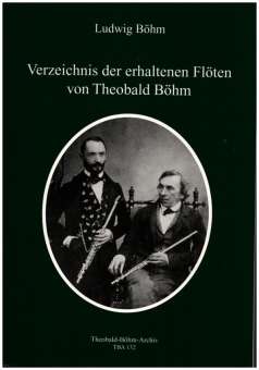 Verzeichnis der erhaltenen Flöten von Theobald Böhm