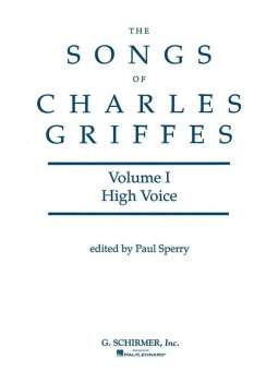 Songs of Charles Griffes - Volume I